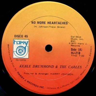 The Cables, Keble Drummond - No More Heartaches / Sometime Girl