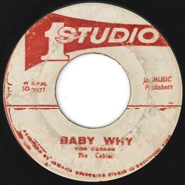 The Cables - Baby Why / Be A Man