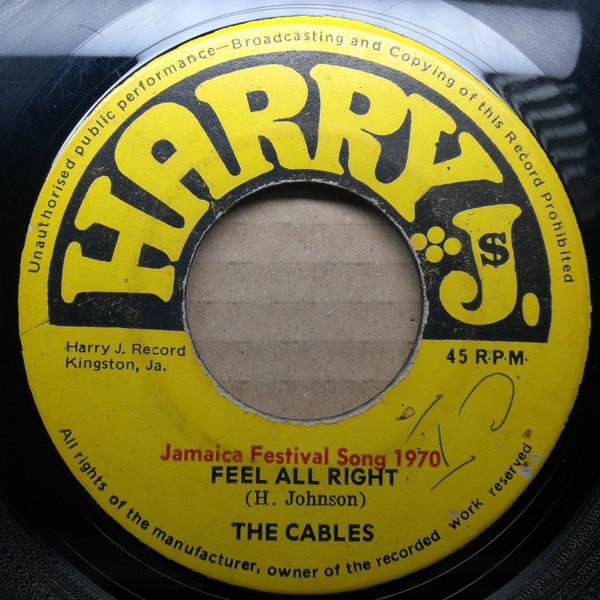 The Cables - Feel All Right / Equal Rights