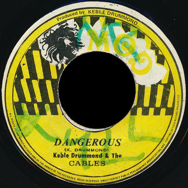 The Cables, Keble Drummond - Dangerous