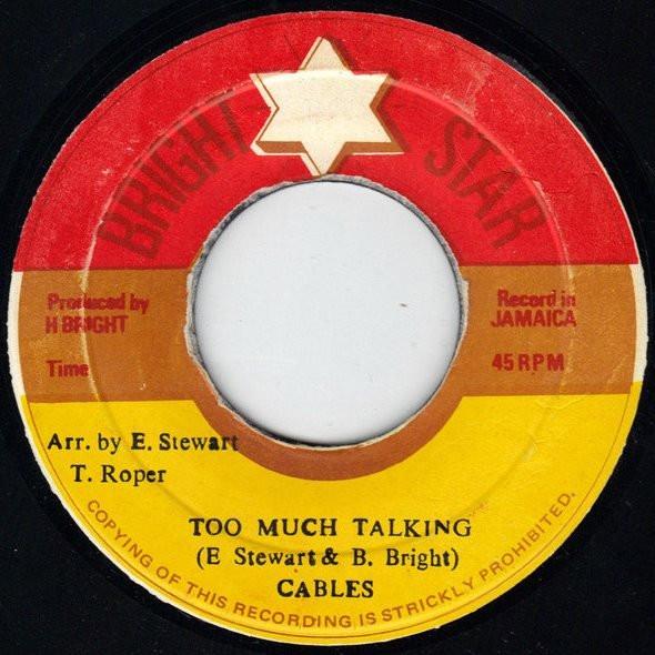 The Cables - Too Much Talking