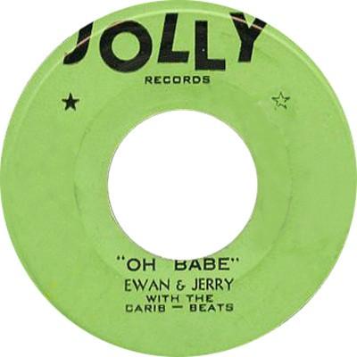 The Carib Beats, Ewan & Jerry - Oh Babe / Dance With Me