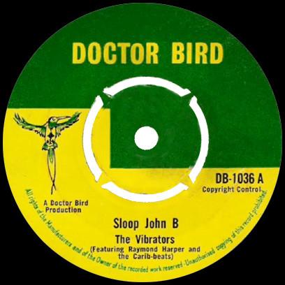 The Carib Beats, Raymond Harper, The Vibrators (2) - Sloop John B / Amour