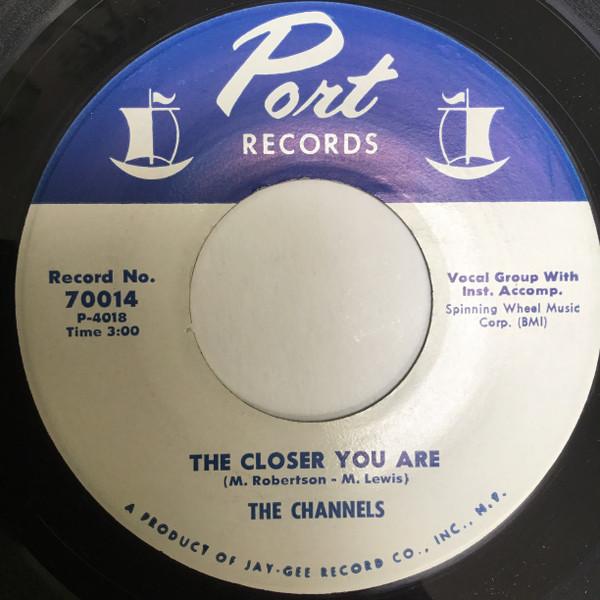 The Channels - The Closer You Are