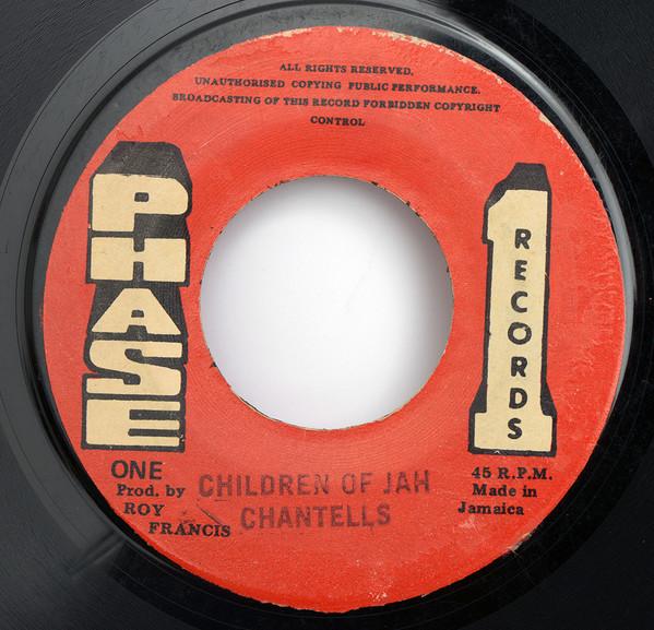 The Chantells, U Brown - Children Of Jah / Time To Unite