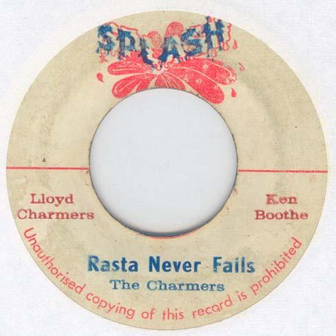 The Charmers - Rasta Never Fails