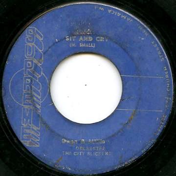 The City Slickers, Owen & Millie - Sit And Cry / Do You Know