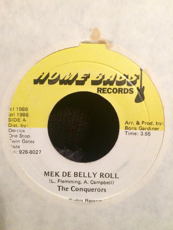 The Conquerors - Mek De Belly Roll