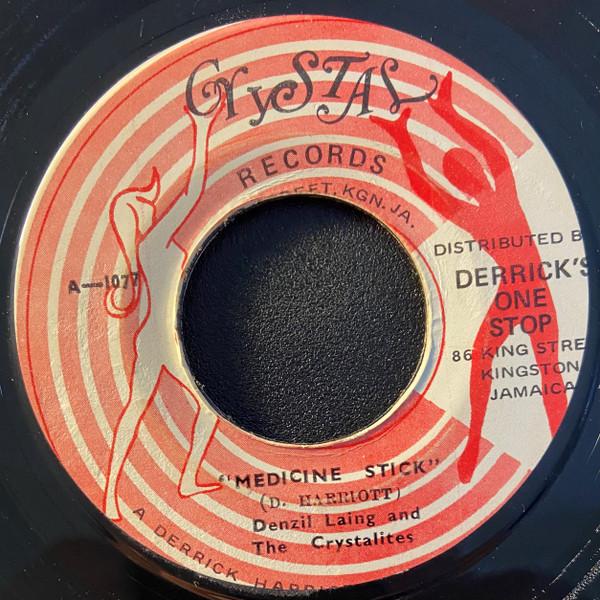 The Crystalites, Denzil Laing - Medicine Stick / Short Cut
