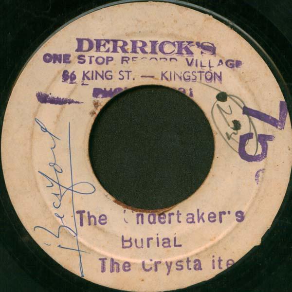 The Crystalites - Undertaker's Burial / Ghost Rider