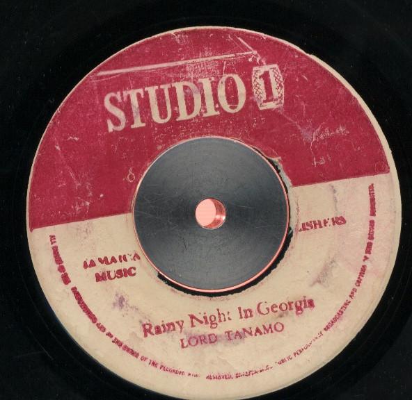 The Ethiopians, Lord Tanamo - Rainy Night In Georgia / You'll Want To Come Back