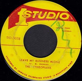 The Ethiopians, The Soul Vendors - Leave My Business Alone / Pupa Lick