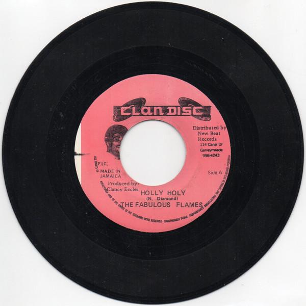 The Fabulous Flames, Clancy Eccles Allstars - Holly Holy / Tidal Wave (Version)