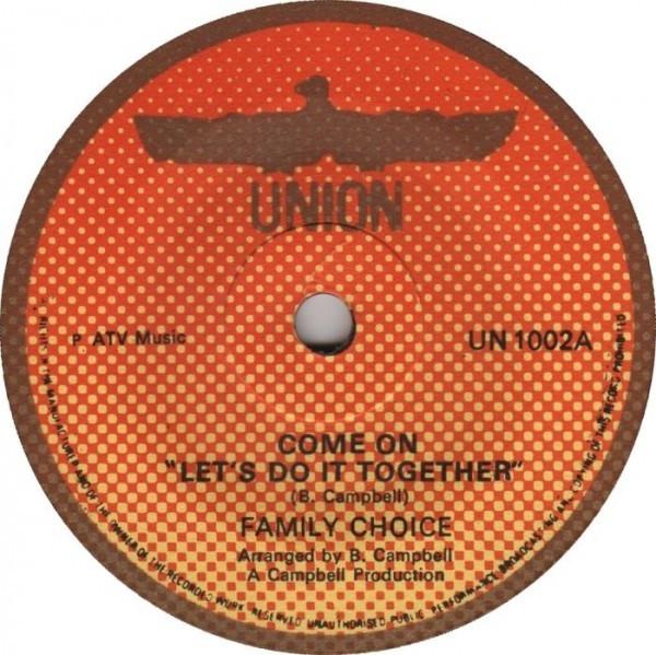 The Family Choice - Come On Let's Do It Together / Forever Forever
