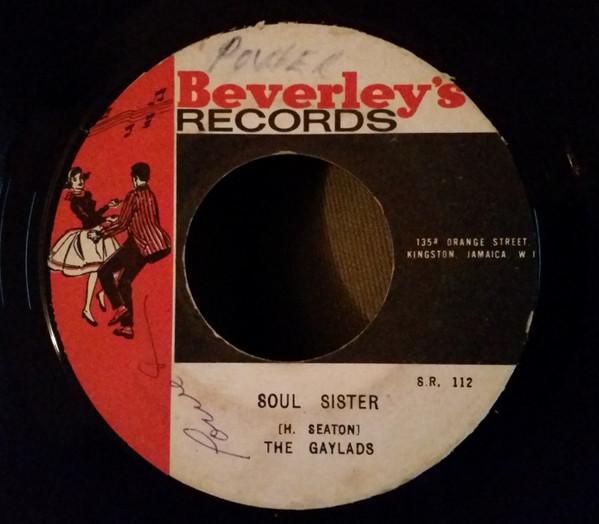 The Gaylads, Beverley's All Stars - Soul Sister / Soul Version