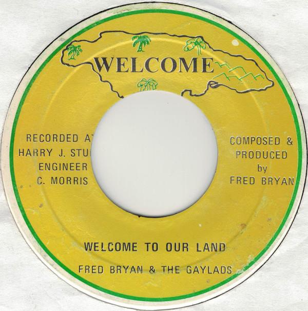 The Gaylads, Fred Bryan - Welcome To Our Land