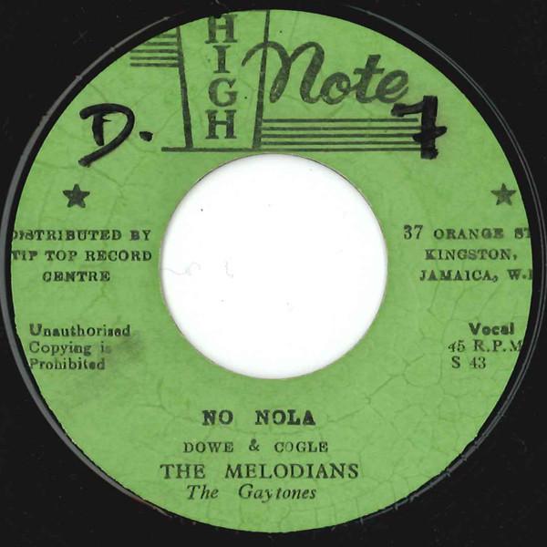 The Gaytones, The Melodians - No Nola / Good Things