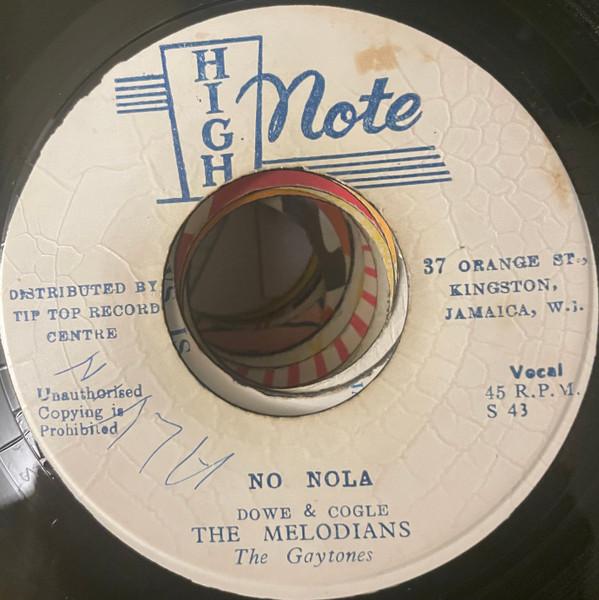 The Gaytones, The Melodians - No Nola / Good Things