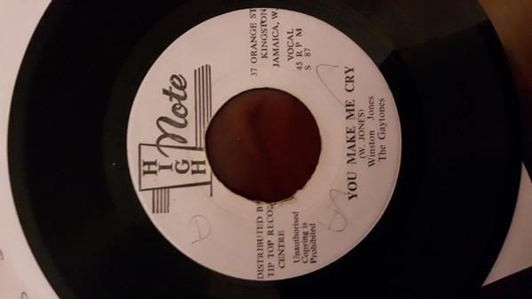 The Gaytones, Winston Jones (2) - You Make Me Cry / Am I That Easy To Forget