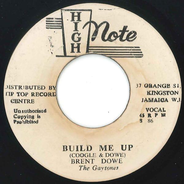 The Gaytones, Brent Dowe - Build Me Up