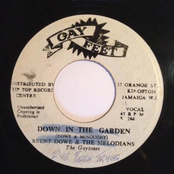 The Gaytones, Brent Dowe, The Melodians - Down In The Garden
