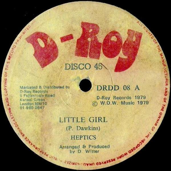 The Heptics, D-Roy Band - Little Girl / Dub The Girl