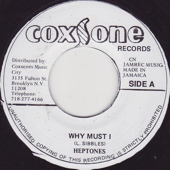 The Heptones, Slim Smith - Why Must I / Try Again