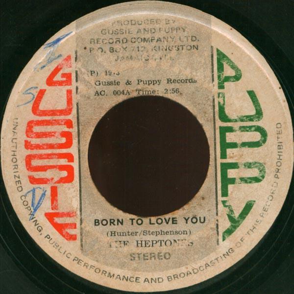 The Heptones - Born To Love You