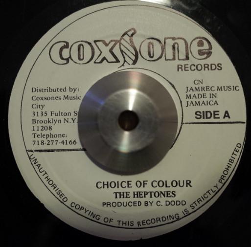 The Heptones, Leroy Sibbles - Choice Of Colour