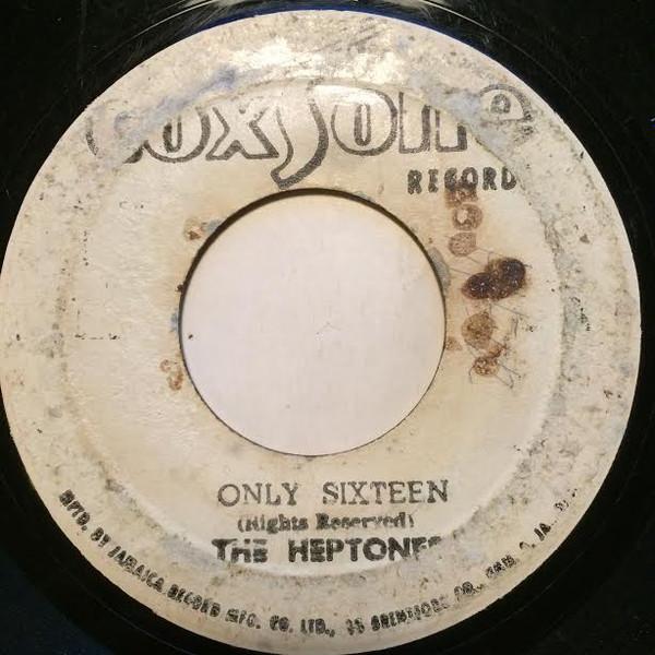 The Heptones - Only Sixteen / Oil In My Lamp