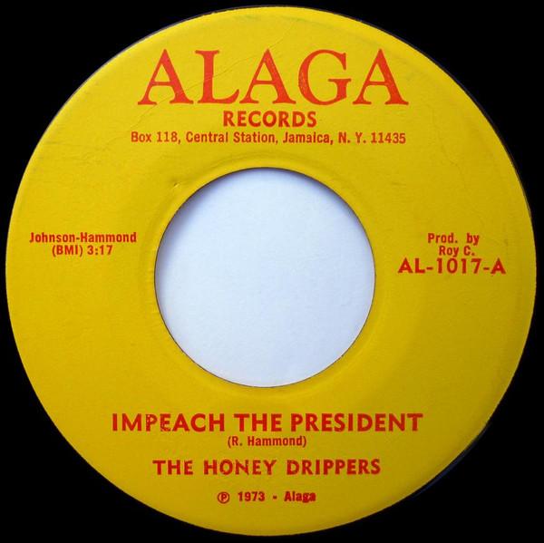 The Honey Drippers - Impeach The President / Roy C's Theme