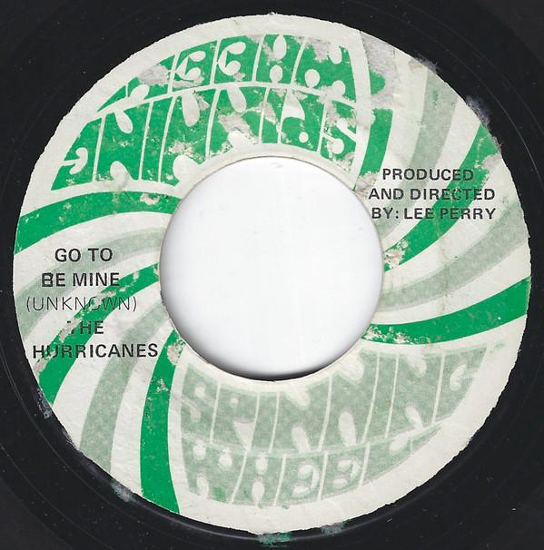 The Hurricanes (2) - Go To Be Mine