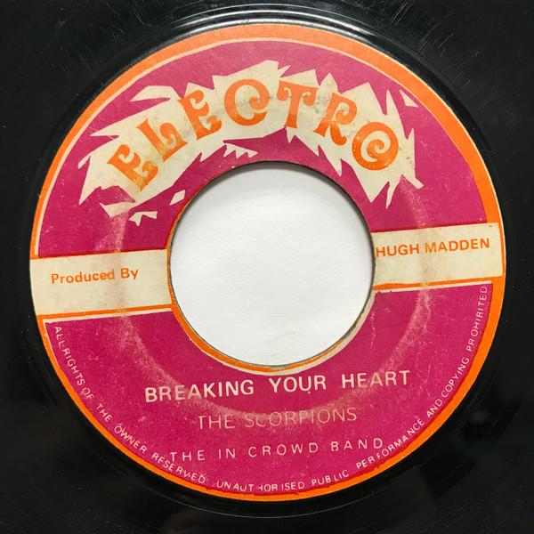 The In Crowd, The Scorpions (2) - Breaking Your Heart / Breaking Your Heart (Version)
