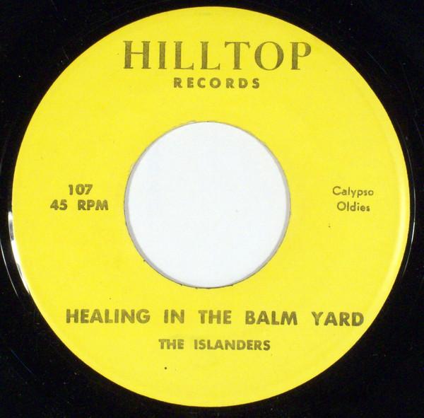 The Islanders (13) - Healing In The Balm Yard / Matilda