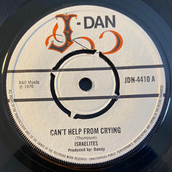 The Israelites - Can't Help From Crying