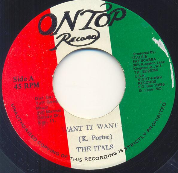 The Itals - Want It Want