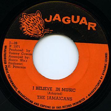 The Jamaicans - I Believe In Music