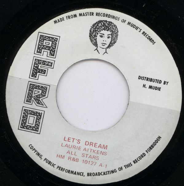 The Laurel Aitken Band - Let's Dream