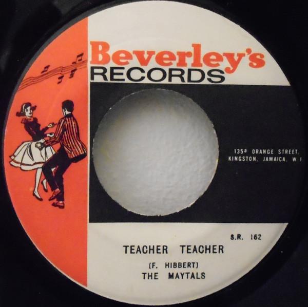 The Maytals, Beverley's All Stars - Teacher Teacher / Teacher Teacher (Version)
