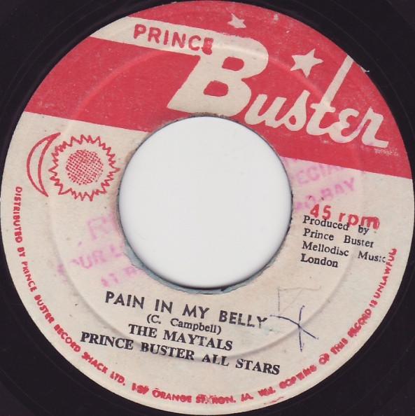 The Maytals, Prince Buster's All Stars - Pain In My Belly / Treating Me Bad