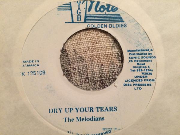 The Melodians - Dry Up Your Tears