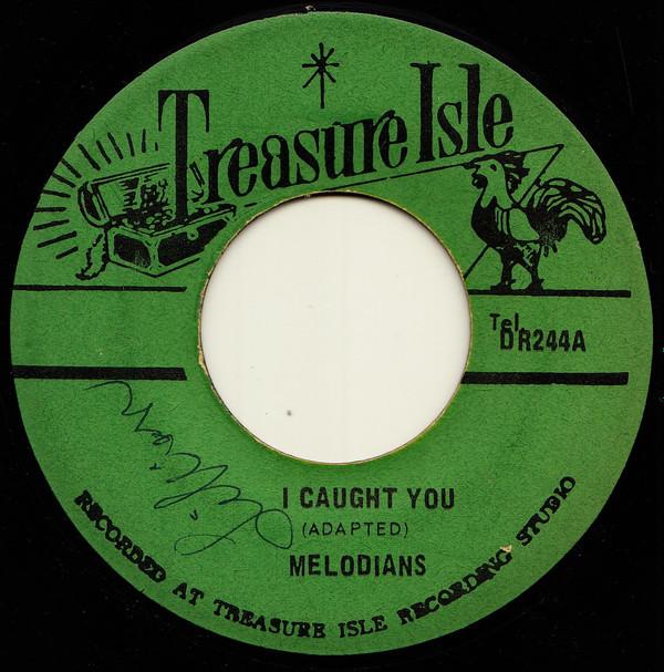 The Melodians - I Caught You