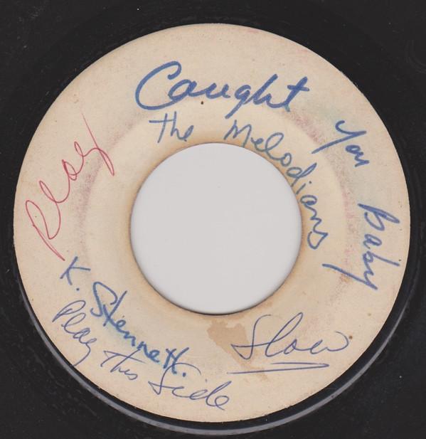 The Melodians - You Have Caught Me / Somewhere (I Know Just How She Feels)