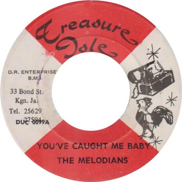 The Melodians - You've Caught Me Baby
