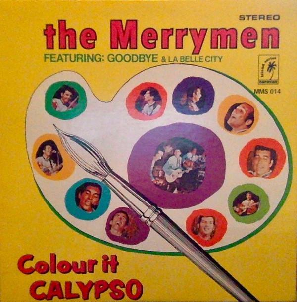 The Merrymen - Colour It Calypso