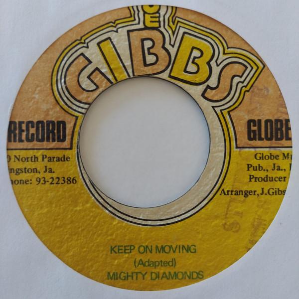 The Mighty Diamonds, The Mighty Two, Bigger T - Keep On Moving / Keep On Dubbing