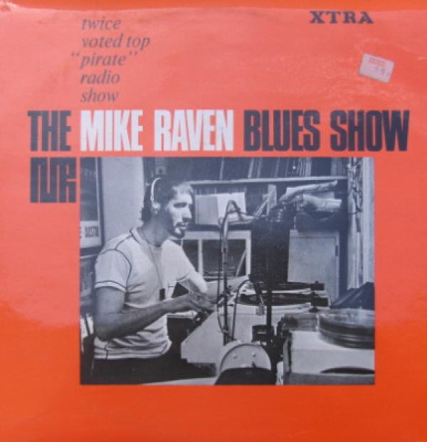  - The Mike Raven Blues Show
