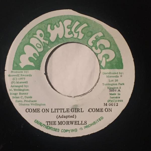 The Morwells - Come On Little Girl Come On