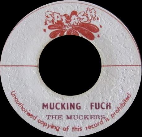 The Muckers - Mucking Fuch