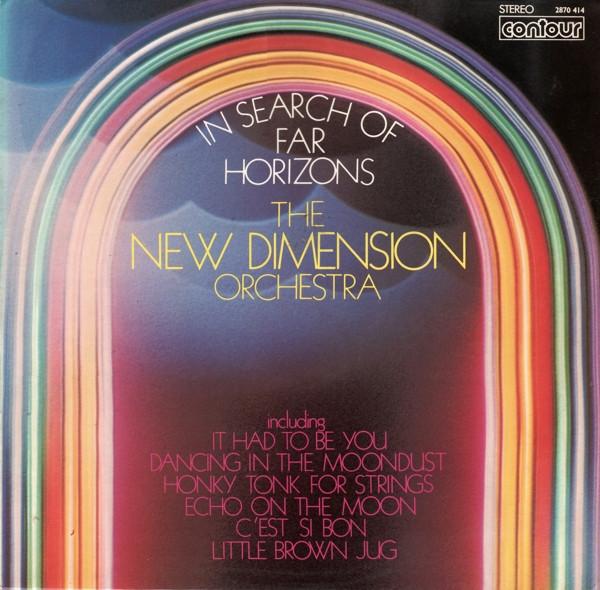 The New Dimension Orchestra - In Search Of Far Horizons
